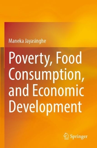Бумажная книга «Poverty, Food Consumption, and Economic Development», автор Манека Джаясингхе - фото №1