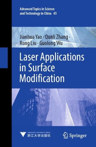 Паперова книга «Laser Applications in Surface Modification», авторів Гуолун Ву, Цзяньхуа Яо, Кунлі Чжан, Ронг Лю - фото №1
