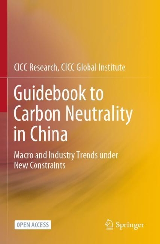 Бумажная книга «Guidebook to Carbon Neutrality in China: Macro and Industry Trends under New Constraints», автор CICC Research - фото №1