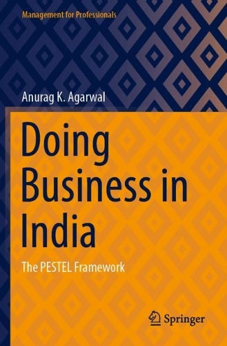 Бумажная книга «Doing Business in India: The PESTEL Framework», автор Анураг К. Агарвал - фото №1