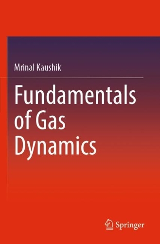 [object Object] «Fundamentals of Gas Dynamics», автор Мріналь Каушик - фото №1