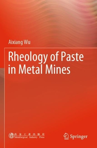 [object Object] «Rheology of Paste in Metal Mines», автор Айсианг Ву - фото №1