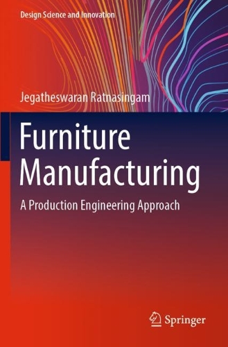 Паперова книга «Furniture Manufacturing: A Production Engineering Approach», автор Джегатесваран Ратнасінгам - фото №1