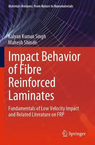 Бумажная книга «Impact Behavior of Fibre Reinforced Laminates: Fundamentals of Low Velocity Impact and Related Literature on FRP», авторов Калян Кумар Сингх, Махеш Шинде - фото №1