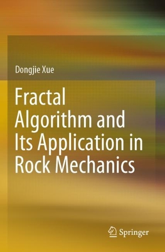 Бумажная книга «Fractal Algorithm and Its Application in Rock Mechanics», автор Дунцзе Сюэ - фото №1