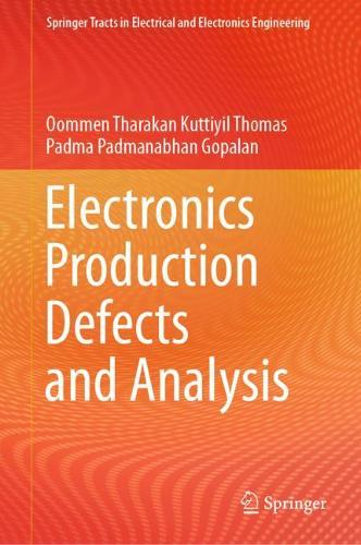 Бумажная книга «Electronics Production Defects and Analysis», авторов Ооммен Таракан Куттиил Томас, Падма Падманабхан Гопалан - фото №1