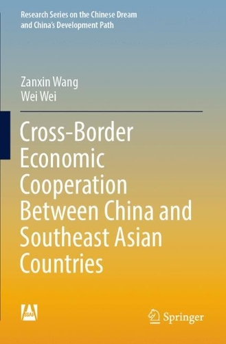 Бумажная книга «Cross-Border Economic Cooperation Between China and Southeast Asian Countries», авторов Вэй Вэй, Цаньсинь Ван - фото №1