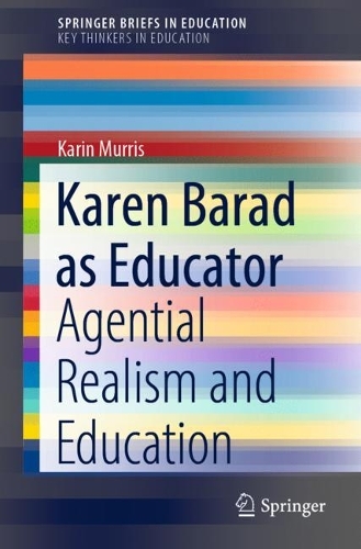 Бумажная книга «Karen Barad as Educator: Agential Realism and Education», автор Карин Муррис - фото №1