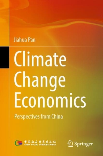Бумажная книга «Climate Change Economics: Perspectives from China», автор Цзяхуа Пань - фото №1
