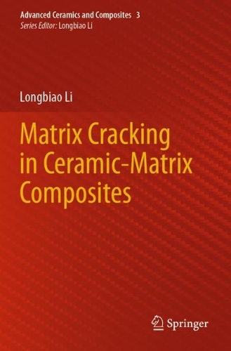 Бумажная книга «Matrix Cracking in Ceramic-Matrix Composites», автор Лунбяо Ли - фото №1