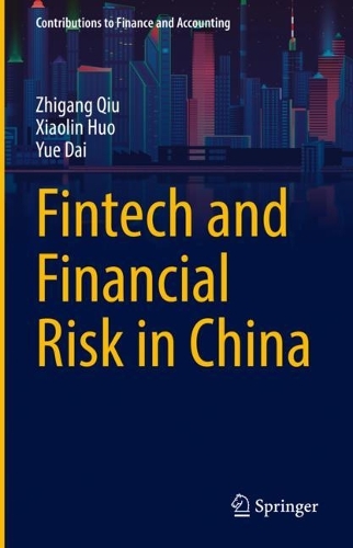 Паперова книга «Fintech and Financial Risk in China», авторів Сяолінь Хуо, Юе Дай, Чжиган Цю - фото №1