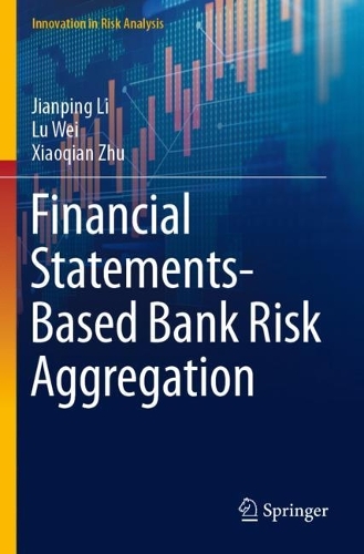 [object Object] «Financial Statements-Based Bank Risk Aggregation», авторів Цзяньпін Лі, Лу Вей, Сяоцянь Чжу - фото №1
