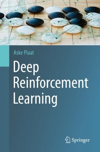 Паперова книга «Deep Reinforcement Learning», автор Аске Плаат - фото №1