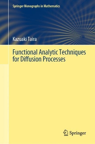 [object Object] «Functional Analytic Techniques for Diffusion Processes», автор Кадзуакі Таіра - фото №1
