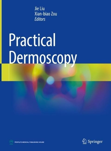 Паперова книга «Practical Dermoscopy», авторів Цзе Лю, Сянь-Бяо Цзоу - фото №1
