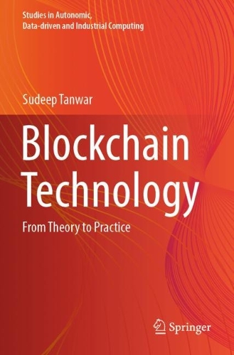 [object Object] «Blockchain Technology: From Theory to Practice», автор Судіп Танвар - фото №1