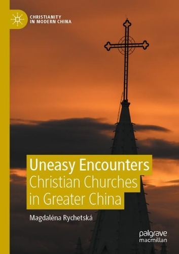 Паперова книга «Uneasy Encounters: Christian Churches in Greater China», автор Магдалена Ричецька - фото №1