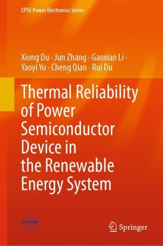 [object Object] «Thermal Reliability of Power Semiconductor Device in the Renewable Energy System», авторів Чен Цянь, Гаосянь Лі, Цзюнь Чжан, Руй Ду, Сюн Ду, Яої Юй - фото №1