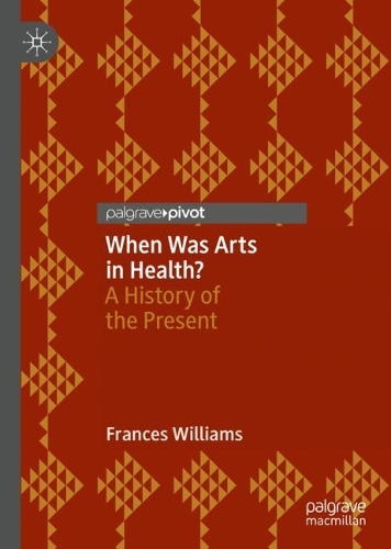 Бумажная книга «When Was Arts in Health?: A History of the Present», автор Фрэнсис Уильямс - фото №1