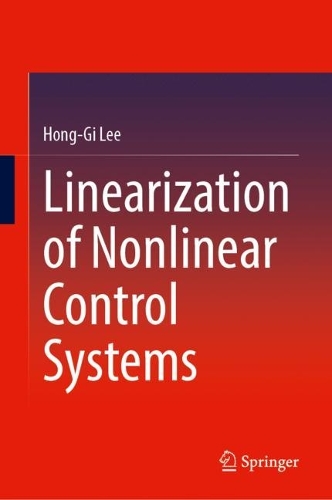 Бумажная книга «Linearization of Nonlinear Control Systems», автор Хон Ги Ли - фото №1