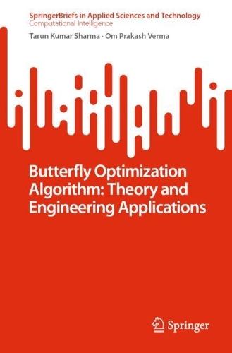 [object Object] «Butterfly Optimization Algorithm: Theory and Engineering Applications», авторів Ом Пракаш Верма, Тарун Кумар Шарма - фото №1