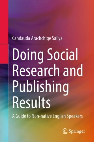 [object Object] «Doing Social Research and Publishing Results: A Guide to Non-native English Speakers», автор Кандауда Арахчиге Салия - фото №1