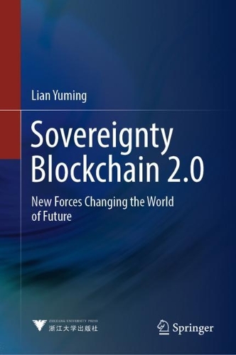 [object Object] «Sovereignty Blockchain 2.0: New Forces Changing the World of Future», автор Ліан Юмін - фото №1