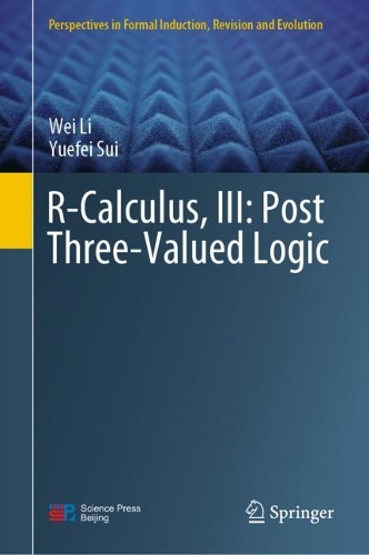 [object Object] «R-Calculus, III: Post Three-Valued Logic», автор Вей Лі - фото №1