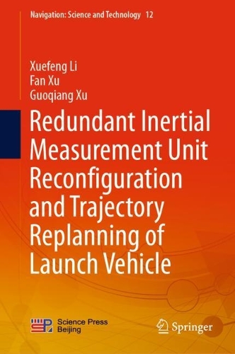 Бумажная книга «Redundant Inertial Measurement Unit Reconfiguration and Trajectory Replanning of Launch Vehicle», авторов Фань Сюй, Гуоцян Сюй, Сюэфан Ли - фото №1