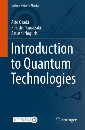 [object Object] «Introduction to Quantum Technologies», авторов Альто Осада, Ацуси Ногучи, Рекишу Ямазаки - фото №1