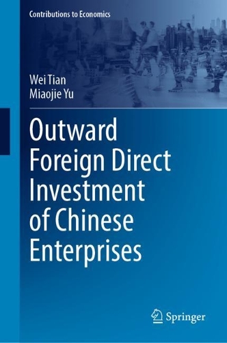 Бумажная книга «Outward Foreign Direct Investment of Chinese Enterprises», авторов Мяоцзе Ю, Вэй Тянь - фото №1