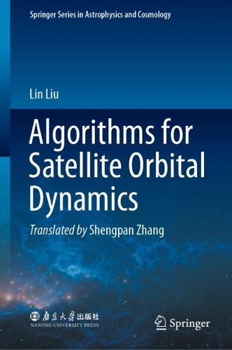 [object Object] «Algorithms for Satellite Orbital Dynamics», автор Лин Лю - фото №1