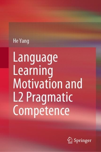 [object Object] «Language Learning Motivation and L2 Pragmatic Competence», автор Хэ Ян - фото №1