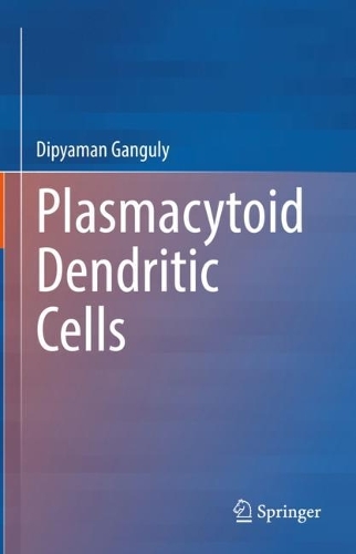 Бумажная книга «Plasmacytoid Dendritic Cells», автор Дипиаман Гангули - фото №1