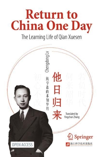 Бумажная книга «Return to China One Day: The Learning Life of Qian Xuesen», автор Чэндун Лв - фото №1