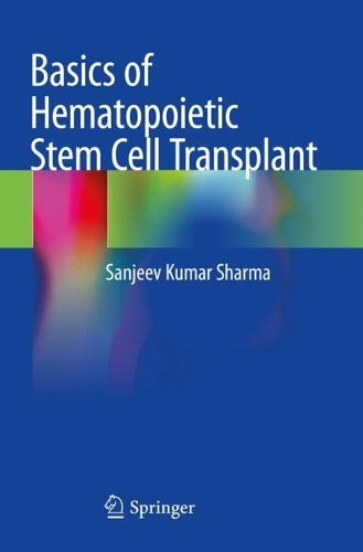 Бумажная книга «Basics of Hematopoietic Stem Cell Transplant», автор Санджив Кумар Шарма - фото №1
