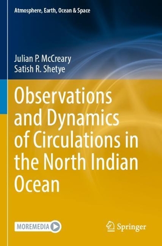 Бумажная книга «Observations and Dynamics of Circulations in the North Indian Ocean», авторов Джулиан П. Маккрири, Сатиш Р. Шетие - фото №1