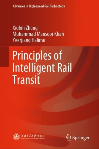 Бумажная книга «Principles of Intelligent Rail Transit», автор Мухаммад Мансур Хан - фото №1