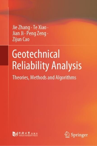 [object Object] «Geotechnical Reliability Analysis: Theories, Methods and Algorithms», авторів Цзе Чжан, Пен Цзен - фото №1