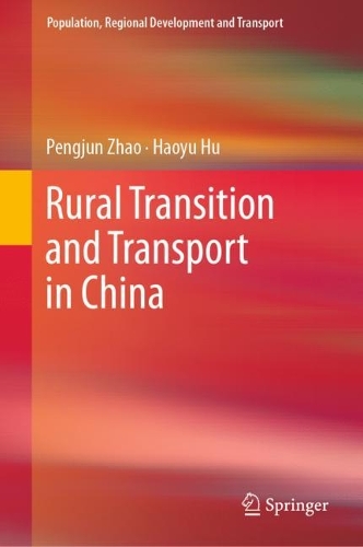 Паперова книга «Rural Transition and Transport in China», авторів Хаоюй Ху, Пенцзюнь Чжао - фото №1