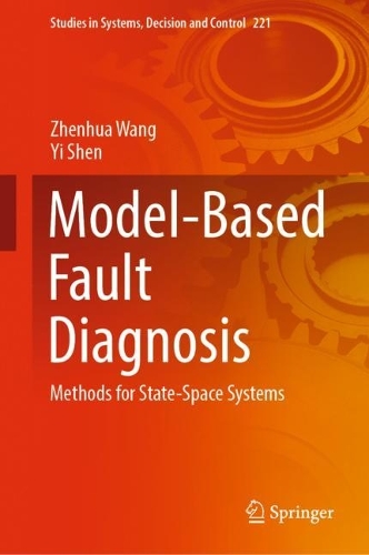 Паперова книга «Model-Based Fault Diagnosis: Methods for State-Space Systems», авторів І Шен, Чженхуа Ван - фото №1