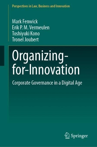 Бумажная книга «Organizing-for-Innovation: Corporate Governance in a Digital Age», авторов Эрик П.М. Вермеулен, Марк Фенвик, Тосиюки Коно, Тронель Жубер - фото №1
