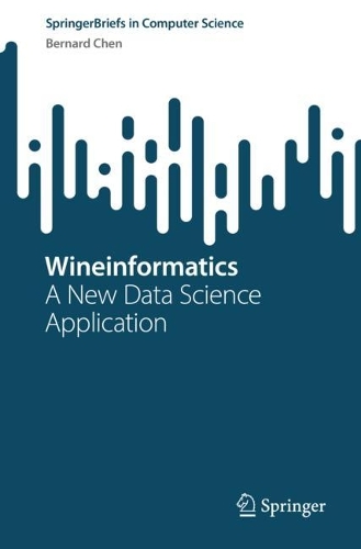 [object Object] «Wineinformatics: A New Data Science Application», автор Бернард Чен - фото №1