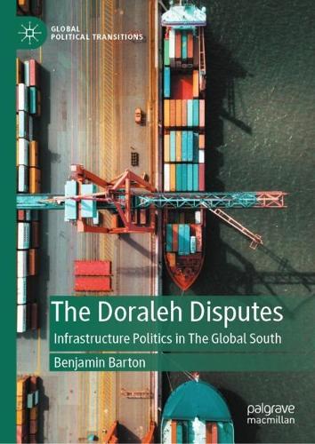Бумажная книга «The Doraleh Disputes: Infrastructure Politics in The Global South», автор Бенджамин Бартон - фото №1
