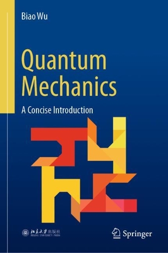 [object Object] «Quantum Mechanics: A Concise Introduction», автор Бяо Ву - фото №1