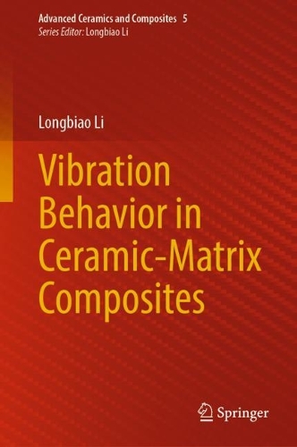 Паперова книга «Vibration Behavior in Ceramic-Matrix Composites», автор Лунбіао Лі - фото №1