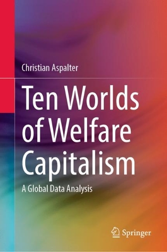 Паперова книга «Ten Worlds of Welfare Capitalism: A Global Data Analysis», автор Крістіан Аспалтер - фото №1