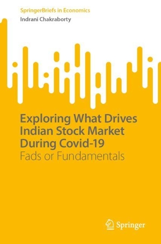 [object Object] «Exploring What Drives Indian Stock Market During Covid-19: Fads or Fundamentals», автор Индрани Чакраборти - фото №1