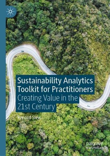 [object Object] «Sustainability Analytics Toolkit for Practitioners: Creating Value in the 21st Century», автор Ренар Сью - фото №1