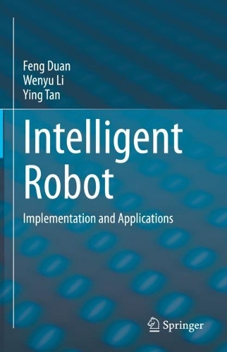 [object Object] «Intelligent Robot: Implementation and Applications», автор Фен Дуань - фото №1